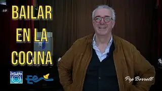 Bailar en la cocina - Pep Borrell