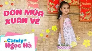 Đón Mùa Xuân Về - Candy Ngọc Hà Hát Live Tại Chùa Hoằng Pháp | Nhạc Thiếu Nhi Sôi Động
