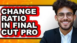 How to Change Ratio in Final Cut Pro (easy Method)