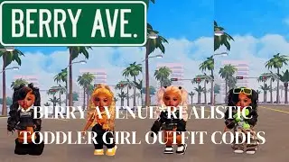 BERRY AVENUE*Realistic Toddler Girl Outfit Codes Blush Fashion Doll