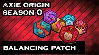 Axie Infinity Origin Season 0 Balancing Patch First Impression