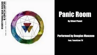 Silent Planet - Panic Room (Cover by Douglas Manzone) [Feat. TuneItLow TV]