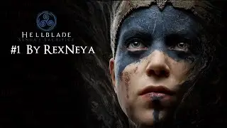 Hellblade :  Senuas Sacrifice Прохождение #1 Куда тут идти