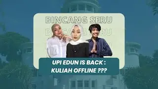 KULIAH OFFLINE? UPI EDUN IS BACK - IEKI Talkshow (Part 1)