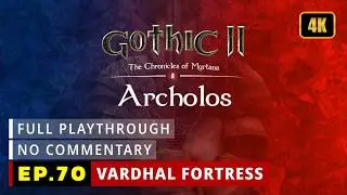 Archolos - (Ch05-09) Vardhal Fortress.