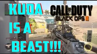 Black Ops 3 | Kuda Gameplay | Its a BEAST!!!