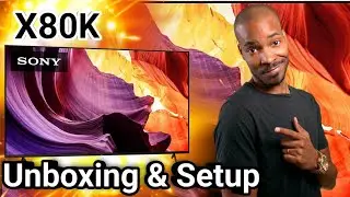 New 2022 Sony X80K Unboxing & Setup