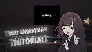 Text Animation Tutorial - After Effects AMV
