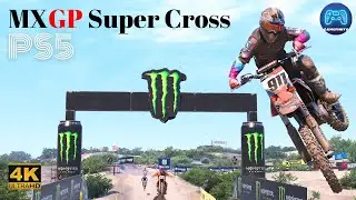 MXGP SUPER CROSS - PS5-4K