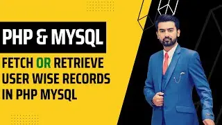 Fetch User Wise Data in PHP & Mysql in Urdu / Hindi