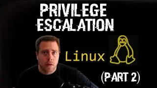 To the Top! Privilege Escalation in Linux (Part 2)