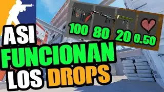 TODO LO QUE NECESITAS SABER SOBRE LOS DROPS DE CS2