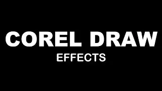 CorelDraw : EFFECTS - by Sir Eudz