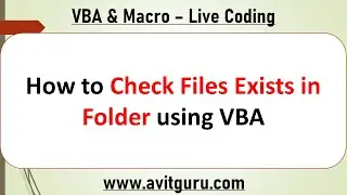 How to Check Files Exists in Folder using VBA