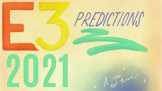 Nintendo E3 2021 - PREDICTIONS