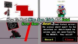 How To Beat After Sans Trials And Fatal Error Sans + Reset ? | ROBLOX Undertale Multiverse Judgement