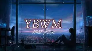 YBWM - R4GE ft. Zykk (Official Audio) Prod. by LYKO