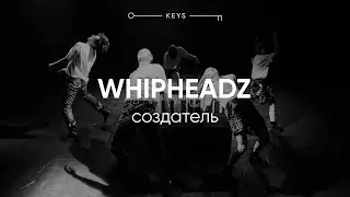 WHIPHEADZ - 