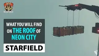 Starfield: What you will find on the roof of Neon City