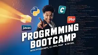 Programming Bootcamp with Python, JavaScript, C++, PHP MySql 