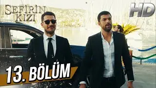 Sefirin Kızı 13. Bölüm (Full HD)
