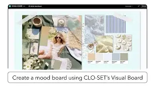 End-to-end digital workflow with CLO-SET