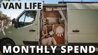 How much MONEY I SPEND Living in a Van?! FULL TIME Van Life Monthly Cost
