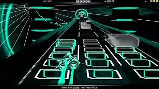 Audiosurf #201 // Nelver & Nic ZigZag - Now That It's True // 100%