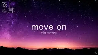 Move On Official Lyric video (Edgy Records)
