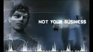 TLW - Not Your business (Official audio)