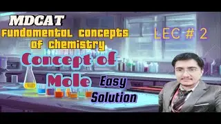 MDCAT I Introduction of Fundamental Concepts of Chemistry I Unit 1 | Lec # 3, @ranaasif