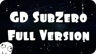 ТОП 3 FULL VERSION ALL-LEVELS [GD SUBZERO] GD 2.2