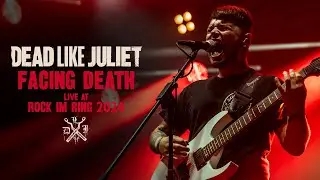 Dead Like Juliet - Facing Death (live at Rock im Ring 2024)
