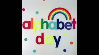 Alphabet Day by tinyFEATS