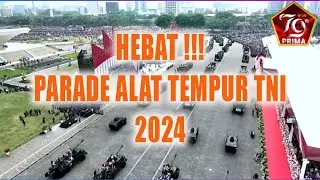 HEBAT ! Parade Alutsista Terlengkap HUT TNI ke-79 Tahun 2024