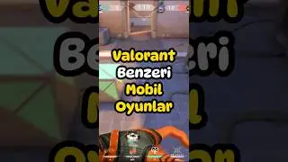 Valorant Benzeri Mobil Oyunlar Aradığınızı Biliyorum (Şimdilik Bu Mobil Oyunlar ile İdare Edin)