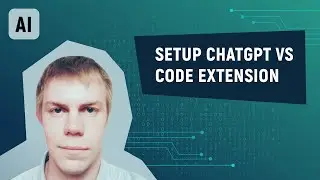 Setup ChatGPT Visual Studio Code Extension. AI Cookbook #1