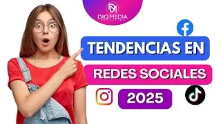 TENDENCIAS EN REDES SOCIALES 2025
