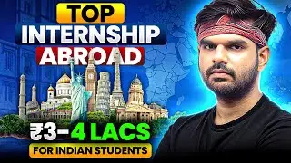Want ₹4 Lakh From an Internship? These Abroad Programs Are Real!