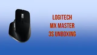 Logitech MX Master 3s unboxing