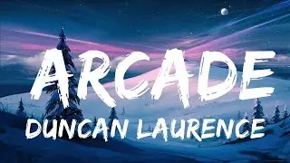 Duncan Laurence - Arcade | 15min