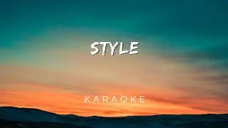 Style By Taylor Swift | Karaoke