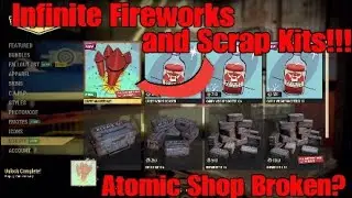 Infinite Fireworks and Scrap Kits in the Atomic Shop!!! (Atomic Shop Bug!)