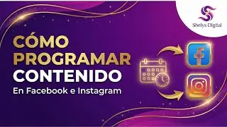 Cómo programar publicaciones en Facebook e Instagram paso a paso