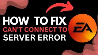 How to Fix “Can’t Connect to EA Servers” Error | EA App & Origin Fix | HS WINS