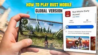 How To Download Rust Mobile Global Version On Android & iOS