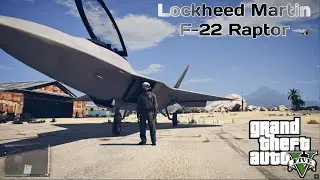Lockheed Martin F-22 Raptor MOD CINEMATIC GAMEPLAY IN GTA V
