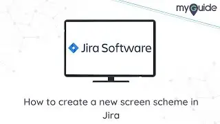 How to create a new screen scheme in Jira 