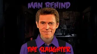 Willem Dafoe is Purple Guy | Man Behind The Slaughter
