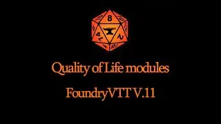 4 Quality of Life Foundry Modules